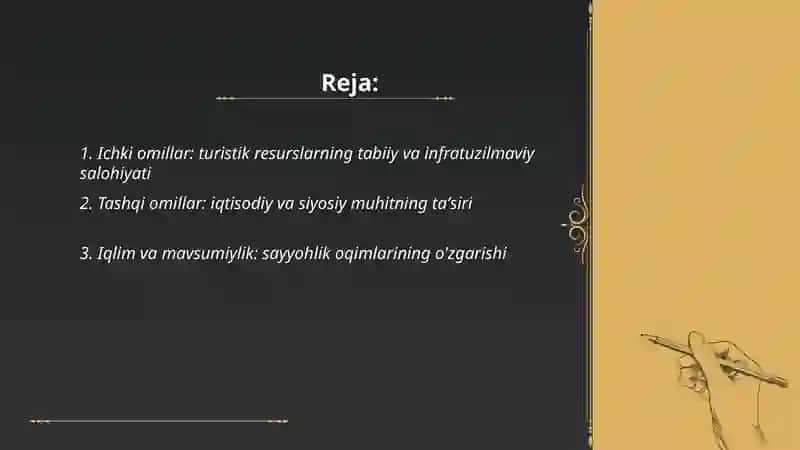Ichki omillar: turistik resurslarning tabiiy va infratuzilmaviy salohiyati 2