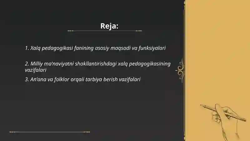 Xalq pedagogikasi fanining asosiy maqsadi va vazifalari 2