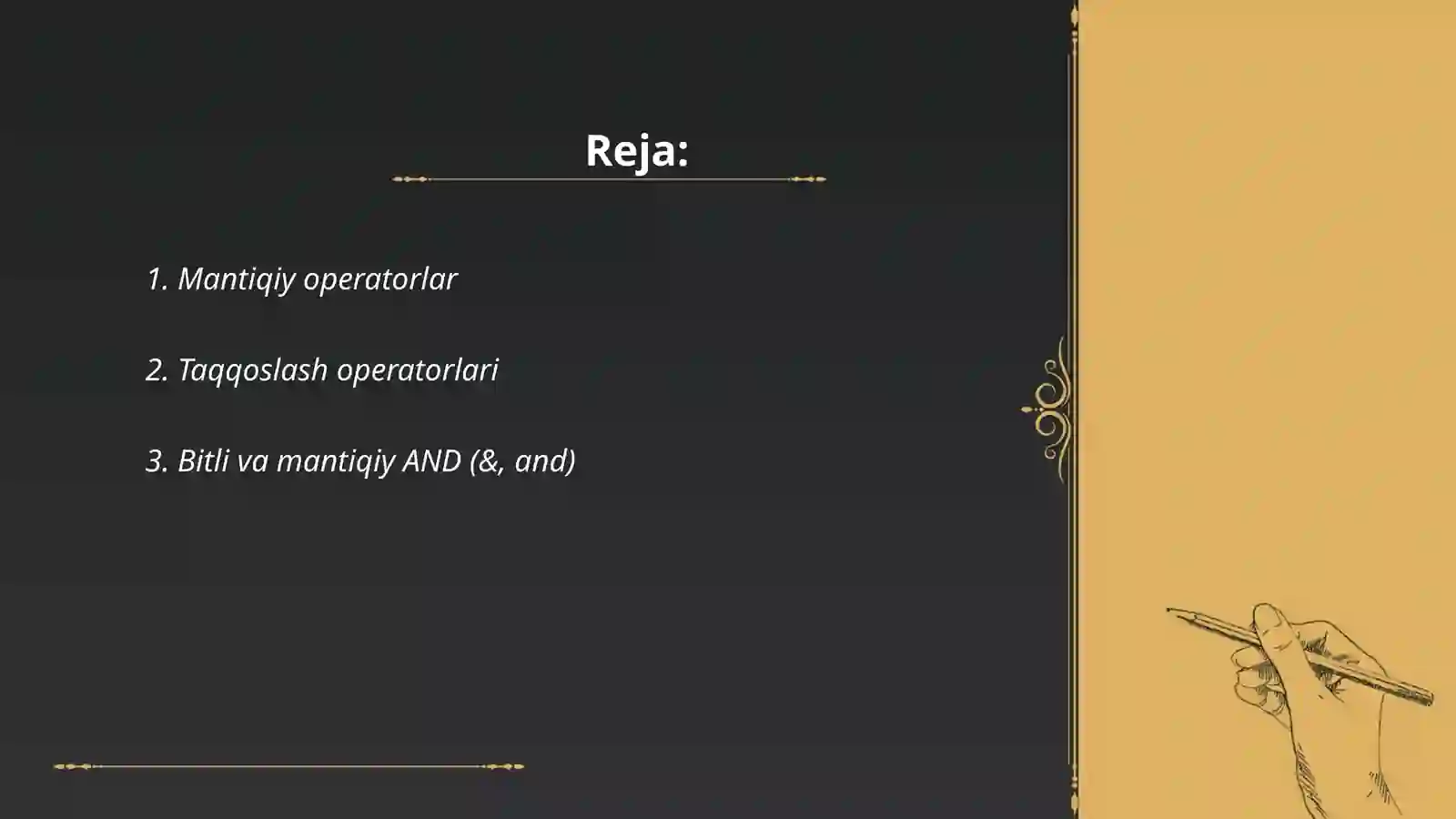 Python dasturlash tilida mantiqiy, taqqoslash va bitli operatsiyalar 2