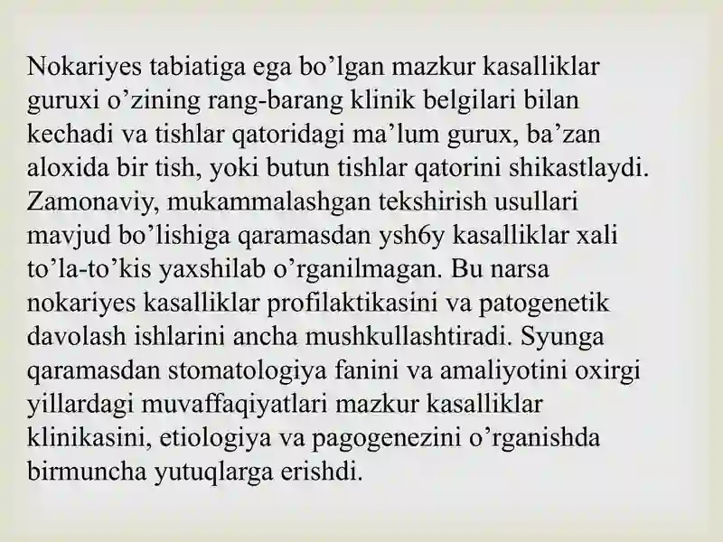 Tish chiqqunga qadar (tish  kurtagi rivojlanish gistogenezida) tish qattiq to’qimalarida paydo bo‟ladigan nokariyes kasalliklar. Tasnifi. Gipoplaziya, giperplaziya. Klinikasi, tashxislash va qiyosiy tashxislash. 2