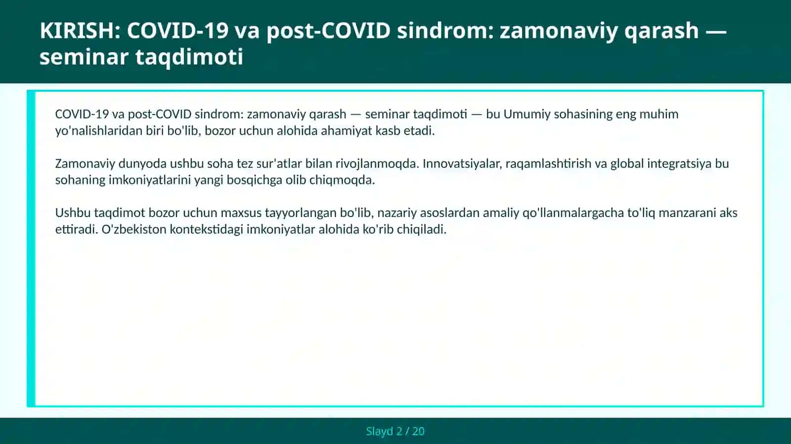 COVID-19 VA POST-COVID SINDROM: ZAMONAVIY QARASH — SEMINAR TAQDIMOTI 2