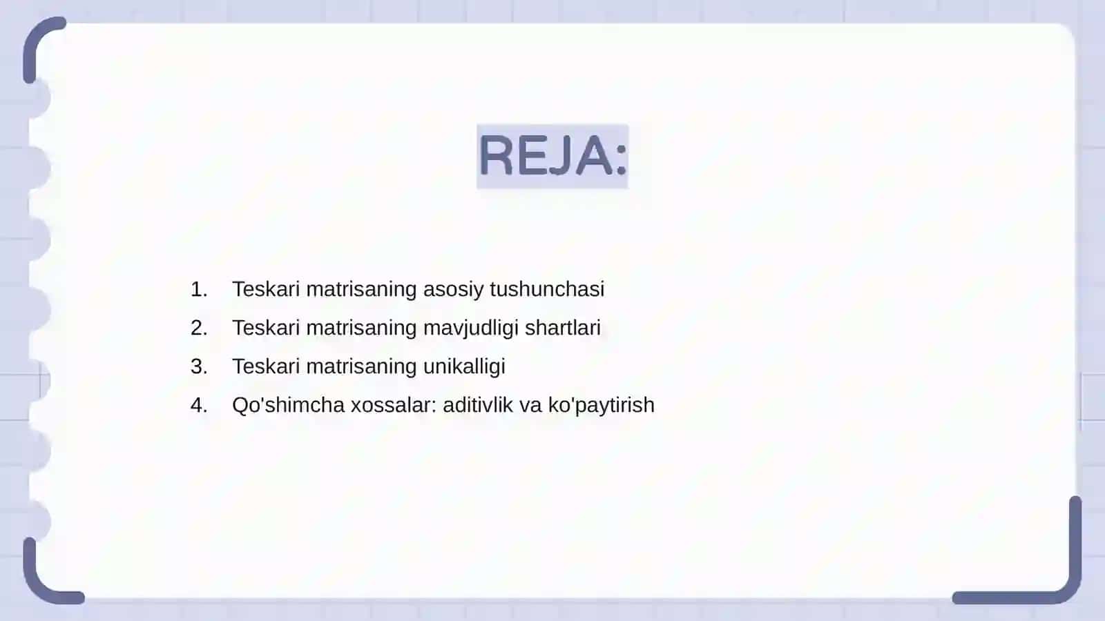 Teskari matrisaning qo'shimcha xossalari 2