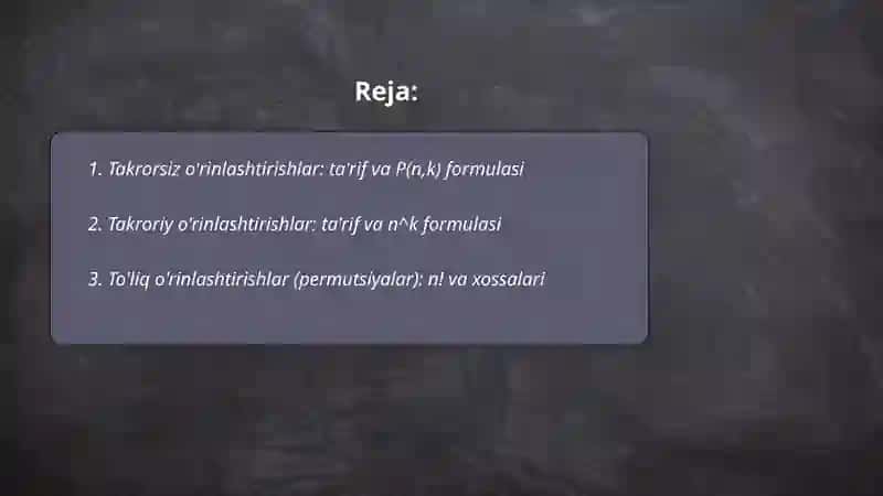 Takrorsiz va takroriy o’rinlashtirishlar va o’rin almashtirishlar 2