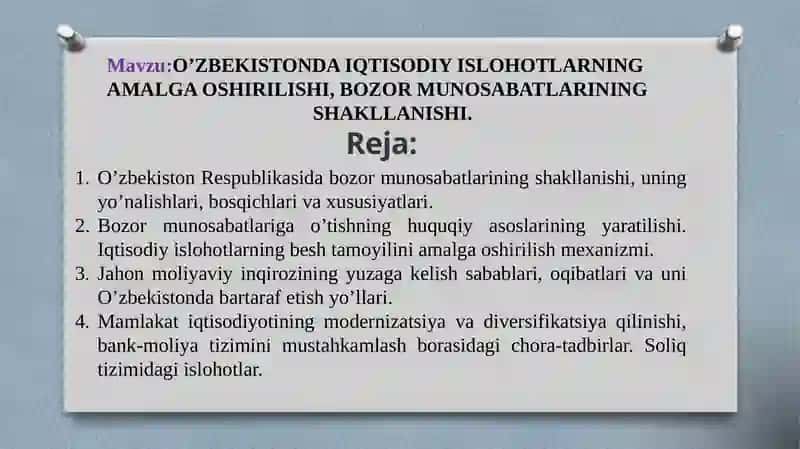Mavzu: O’ZBEKISTONDA IQTISODIY ISLOHOTLARNING AMALGA OSHIRILISHI, BOZOR MUNOSABATLARINING SHAKLLANISHI 2