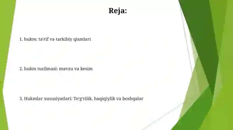 Hukm tafakkur shakli sifatida. Hukmning tarkibi va xususiyatlari 2
