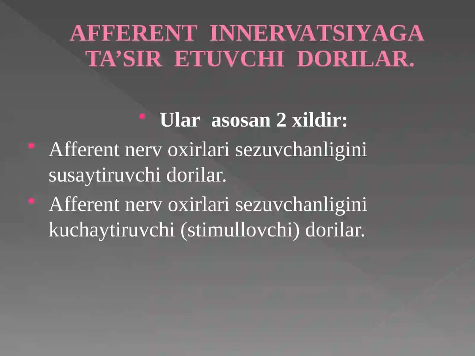 Afferentnervtizimigata`siretuvchivositalar 2