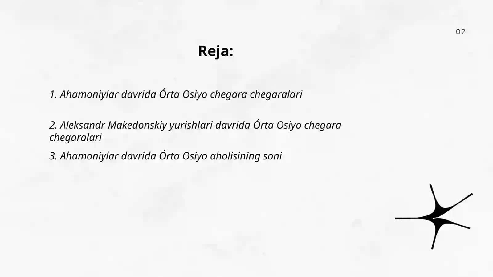 Ahamoniylar va Aleksandr Makedonskiy yurishlari davrida Órta Osiyo aholi soni, chegara chegaralari va tarixiy geografiyasi 2