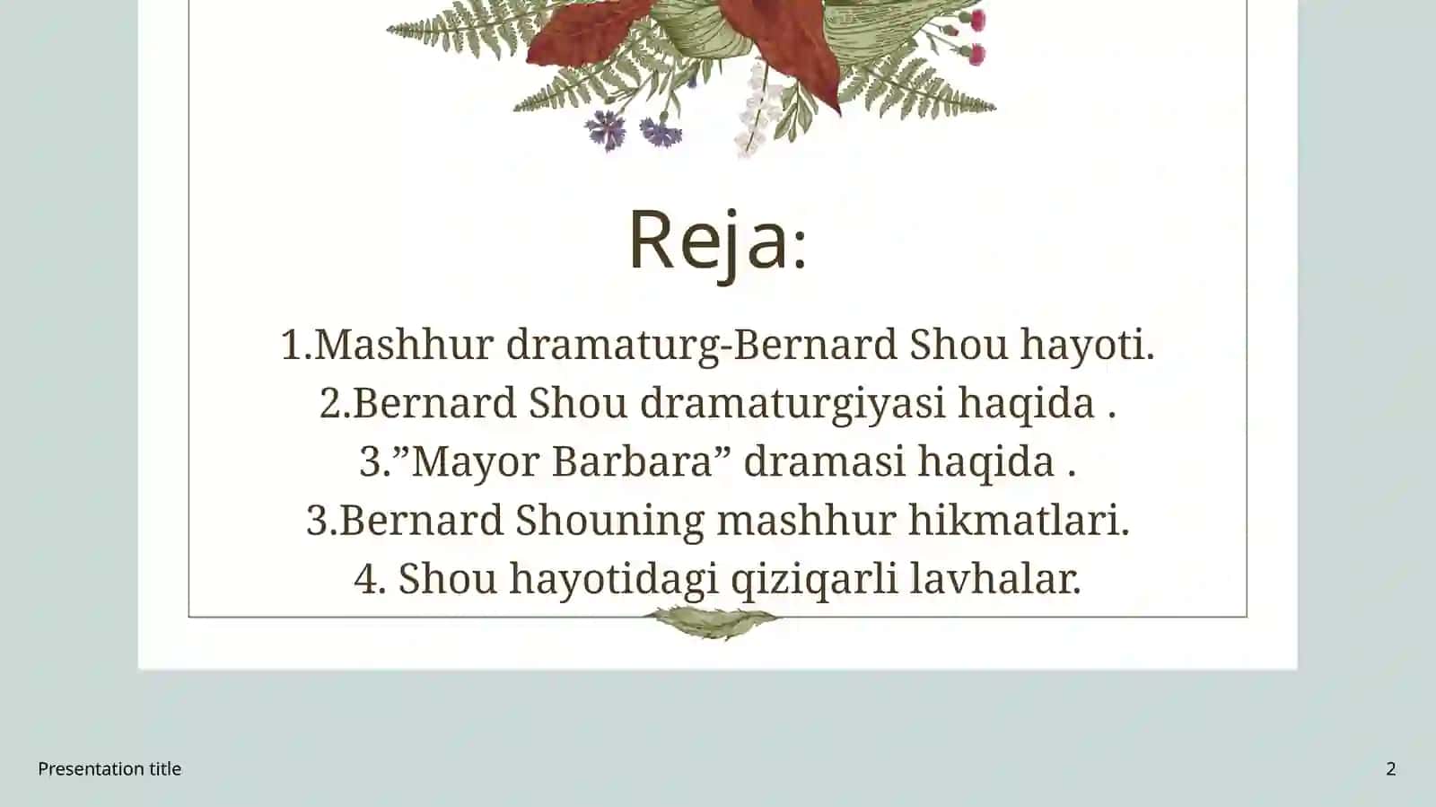 Bernard  Shou dramaturgiyasi 2
