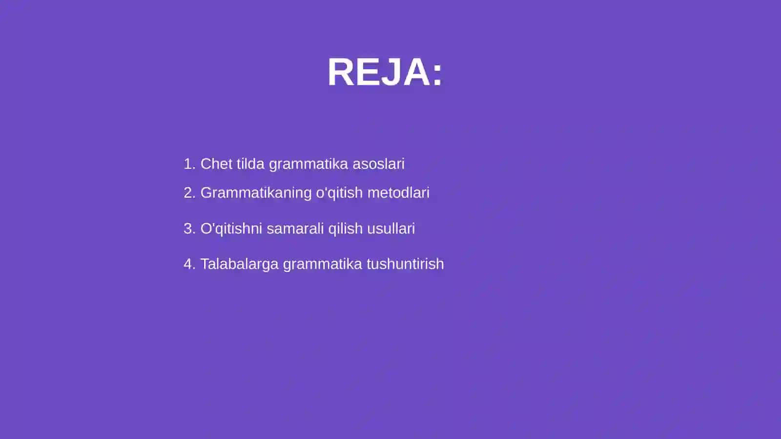 Chet tilda grammatika o'qitishni o'rganish va o'rgatish 2
