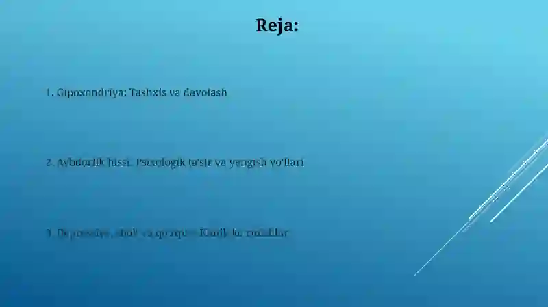 Bemorlarning ruhiy holati "Depressiya, shok, qo'rquv, ipoxondriya, o'zini aybdor his qilish" 2