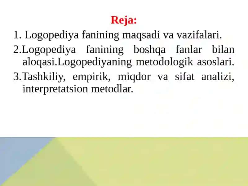 Logopediya Fanining Maqsadi, Vazifalari, Metodlari va Tamoyillari 2