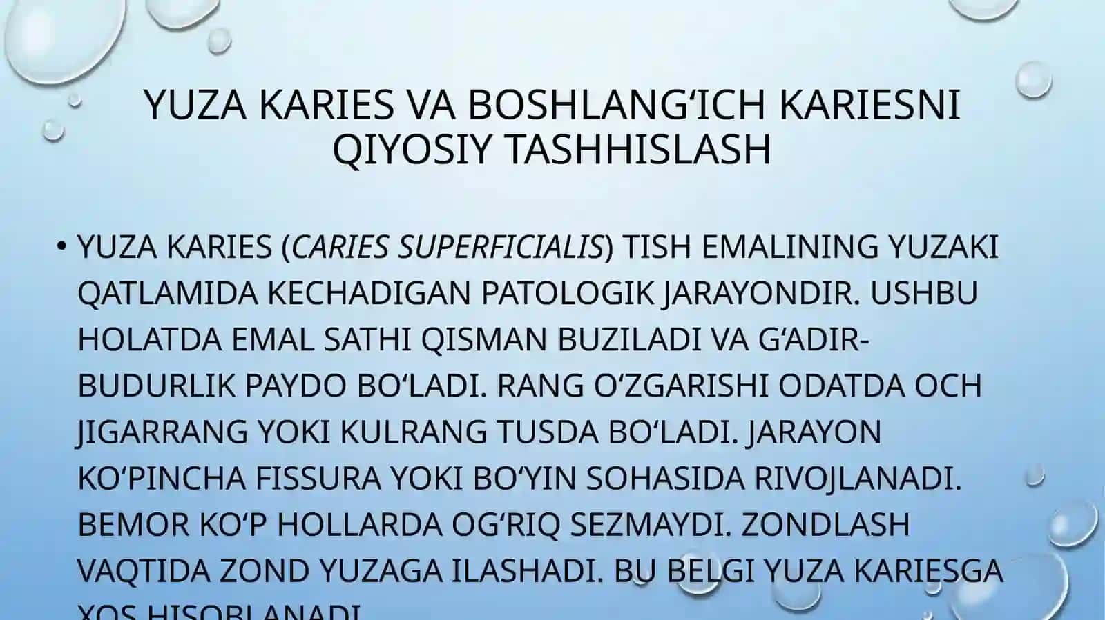 YUZA KARIES VA BOSHLANG‘ICH KARIESNI QIYOSIY TASHHISLASH 2