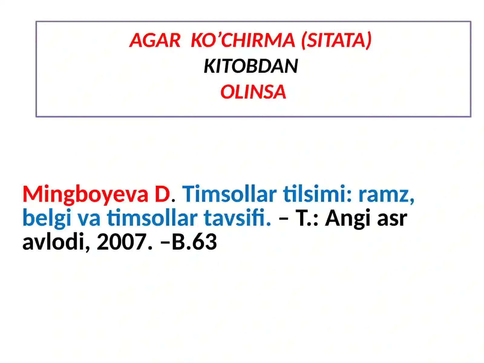 ILMIY TADQIQOTLARDA KO’CHIRMA (SITATA)LARDAN FOYDALANISH VA SNOSKA KELTIRISH QOIDALARI 2
