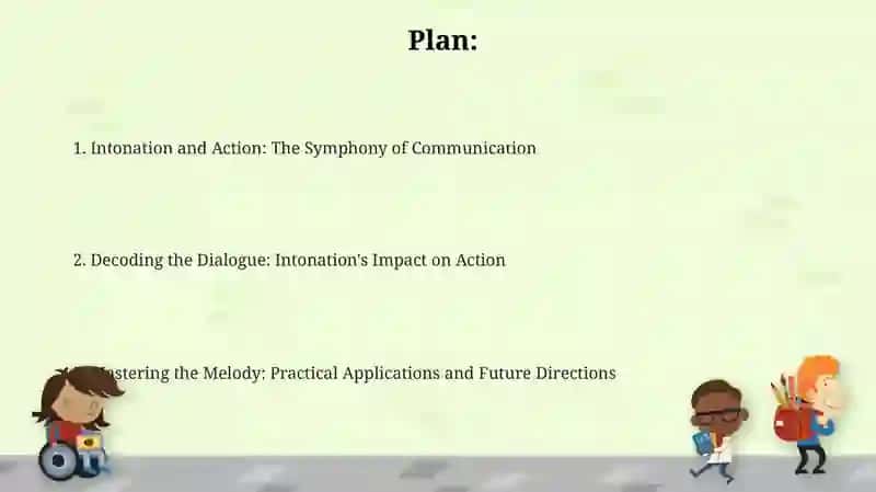 Intonation and Action: The Symphony of Communication 2