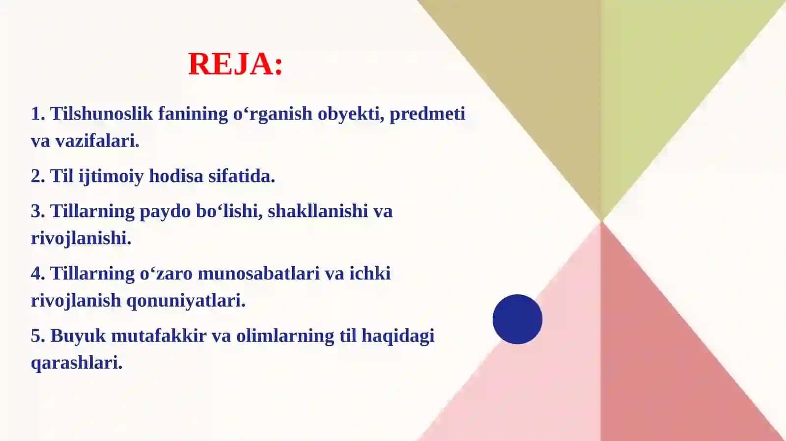 Tilshunoslik fanining o‘rganish obyekti.Tilning paydo bo‘lishi.Tillarning o‘zaro munosabatlari va rivojlanish qonuniyatlari. 2