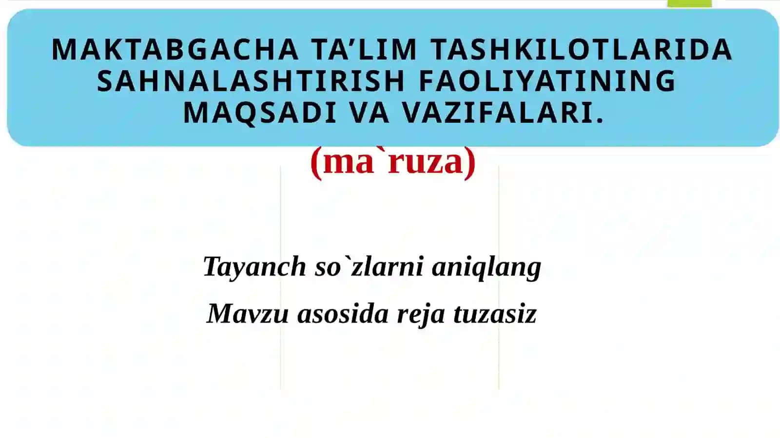 Maktabgacha ta’lim tizimini tubdan takomillashtirish chora-tadbirlari to’grisida 2