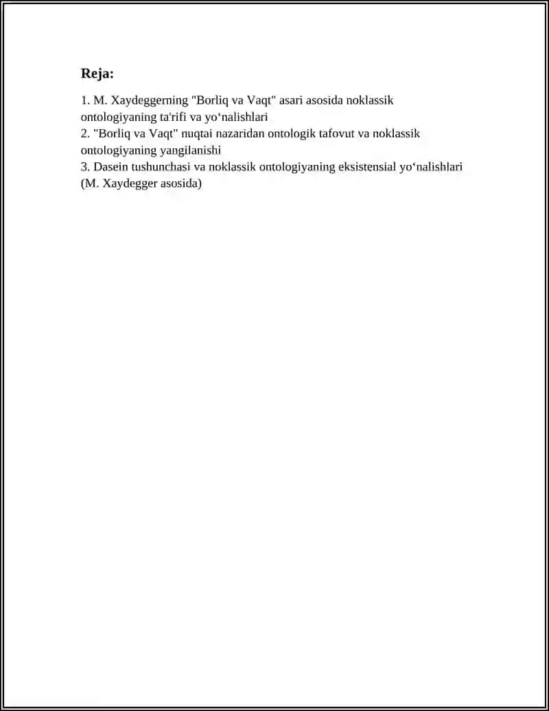 NOKLASSIK ONTOLOGIYANING YONALISHLARI VA MOHIYATI BOYICHA M XAYDEGGERNING BORLIQ VA VAQT ASARI ASOSIDA 2