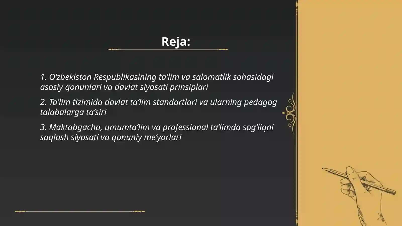 Taʼlim va salomatlik sohasidagi Oʻzbekiston Respublikasining Davlat siyosati va qonunlari. Pedagog talabalarda pedagogik-tashkiliy, psixo-pedagogik, axborot-oʻqitish bilim va malakalarini shakllantirish 2