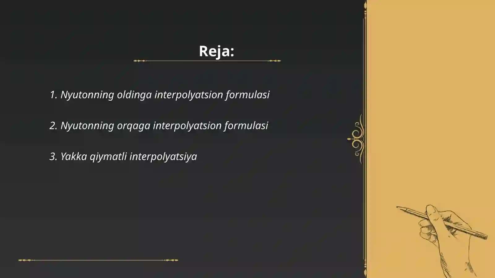 Nyutonning interpolyatsion formulalari. Eng kichik kvadratlar usuli 2