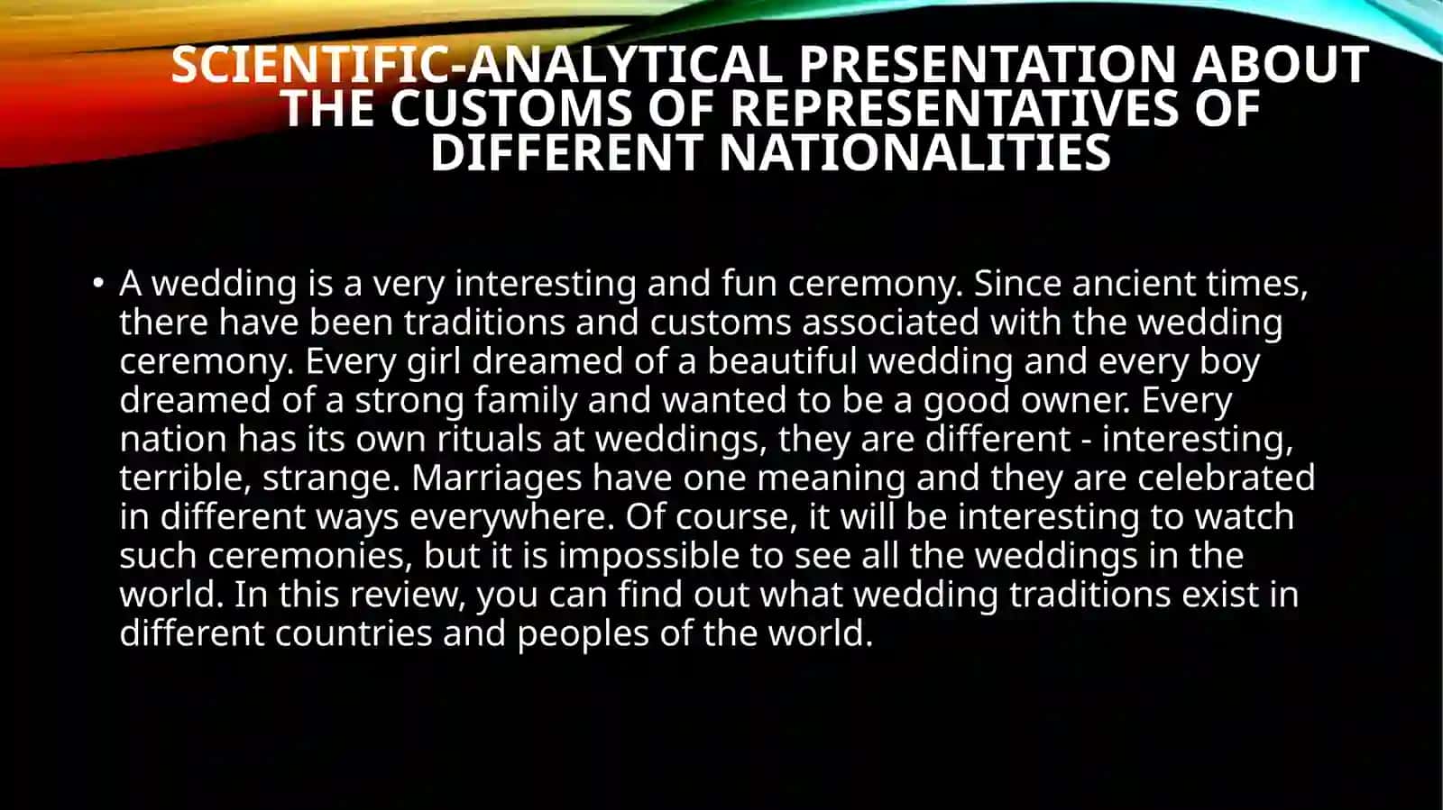 Scientific-analytical presentation about the customs of representatives of different nationalities 2