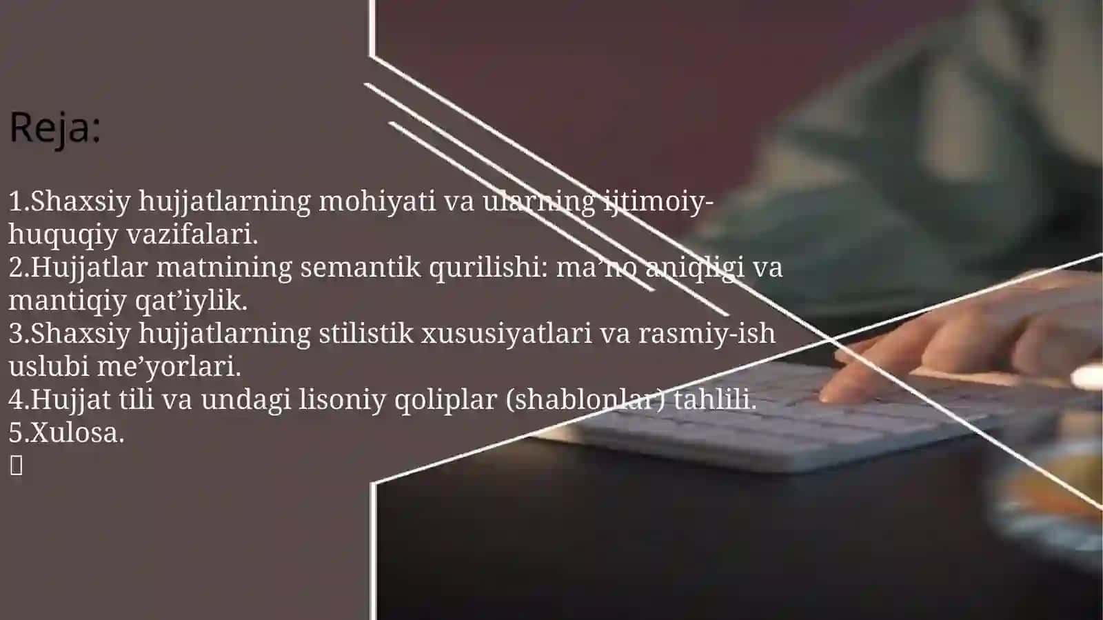 Shaxsiyhujjatlarningsemantikxususiyatlari.Shaxsiyhujjatlarningstilistikxususiyatlari 2