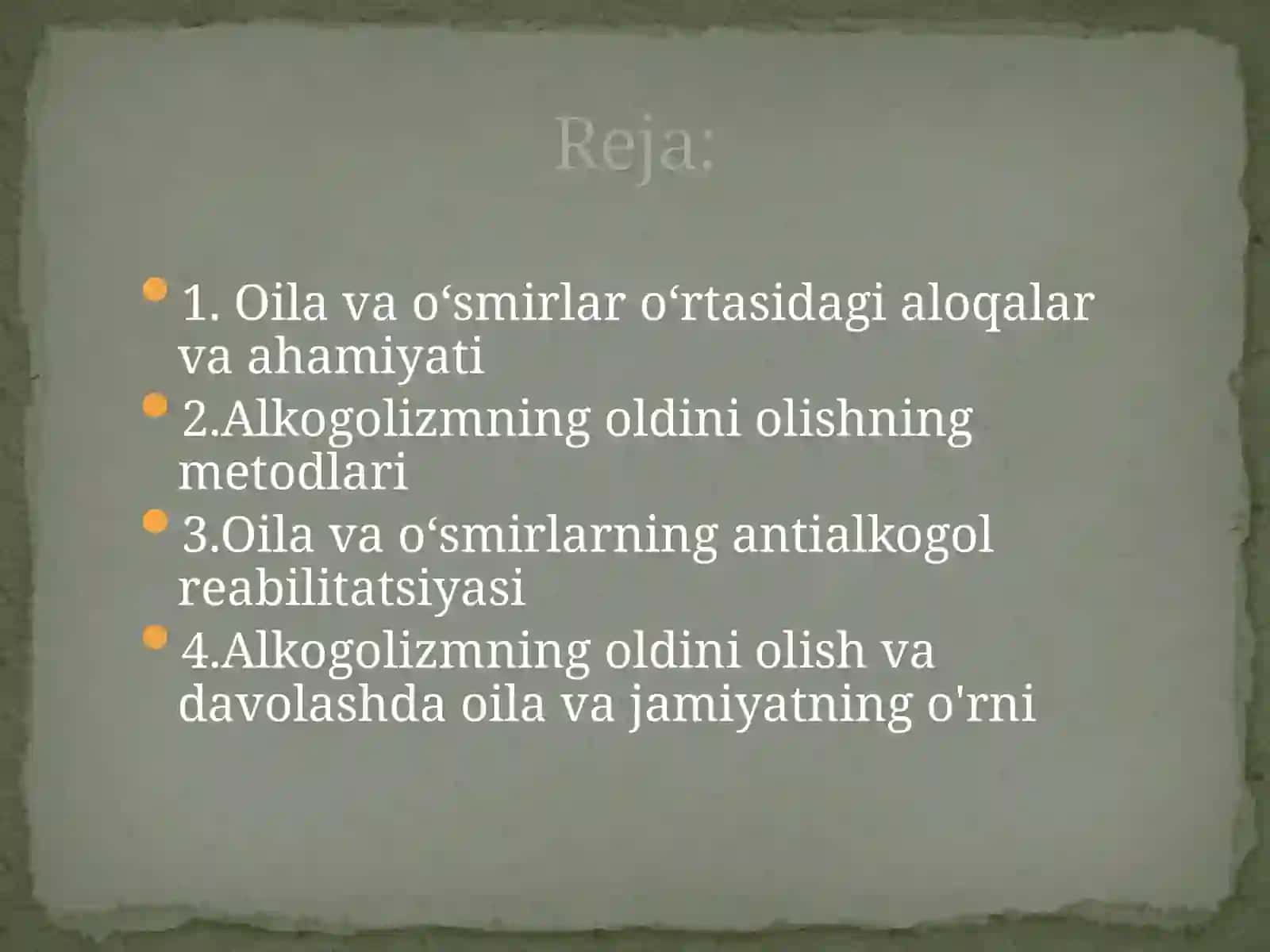 Oilavaoʻsmirlarning antialkogol reabilitatsiya metodlari 2