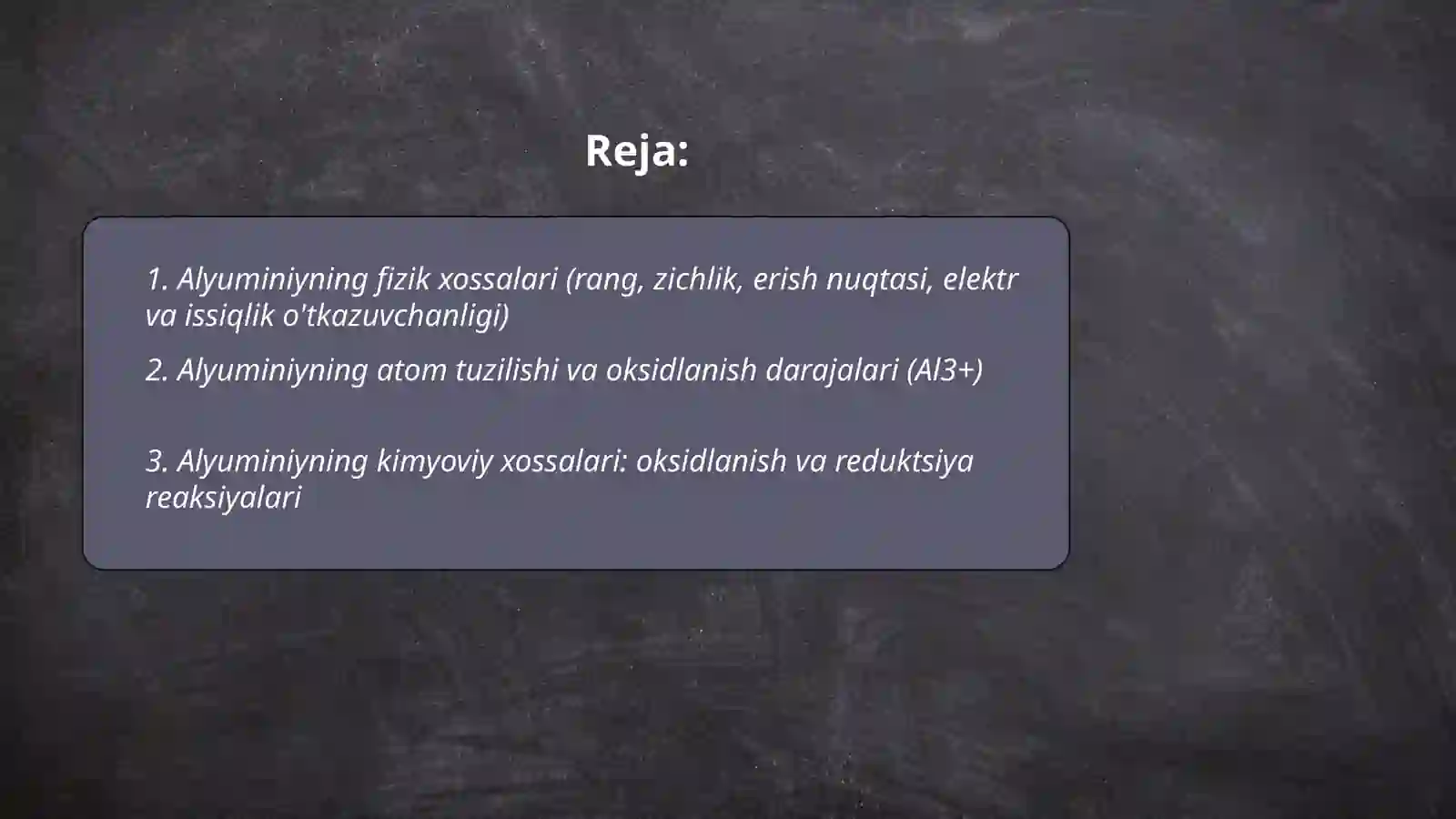 Alyuminiy xossalari. Birikmalari 2