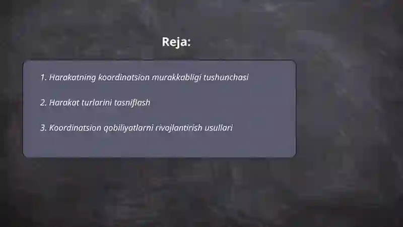 Harakatning koordinatsion murakkabligini va uni aniqlash 2