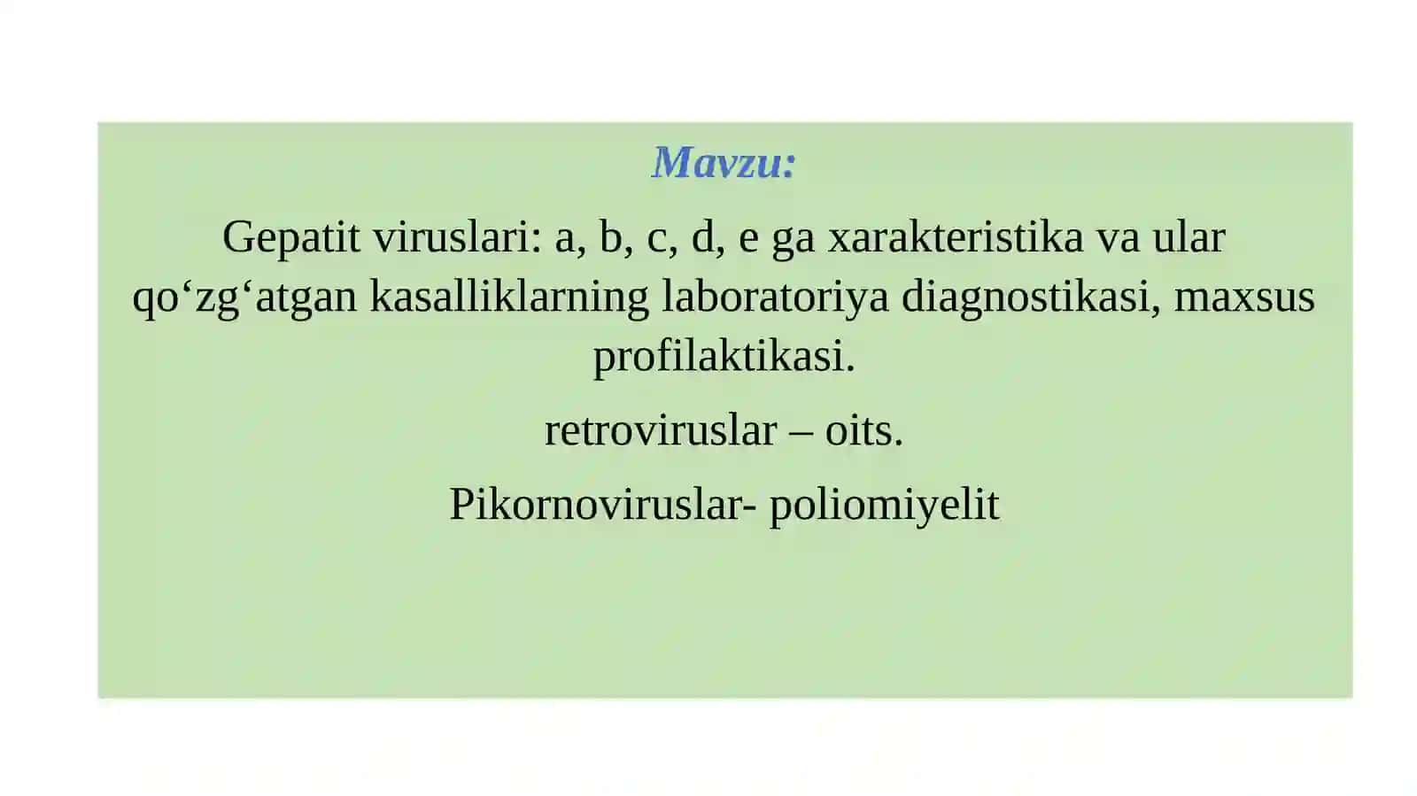 GepatitviruslariretroviruslarPikornoviruslar 2