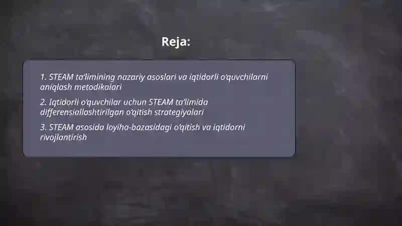 STEAM taʼlim. Iqtidorli uqivchilarni Ooʻqitish Abduraxmatov Quvonchbek 2