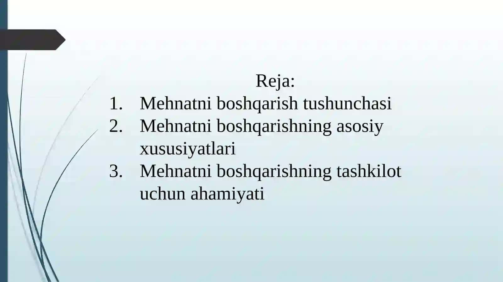 Mehnatni boshqarish xususiyatlari 2