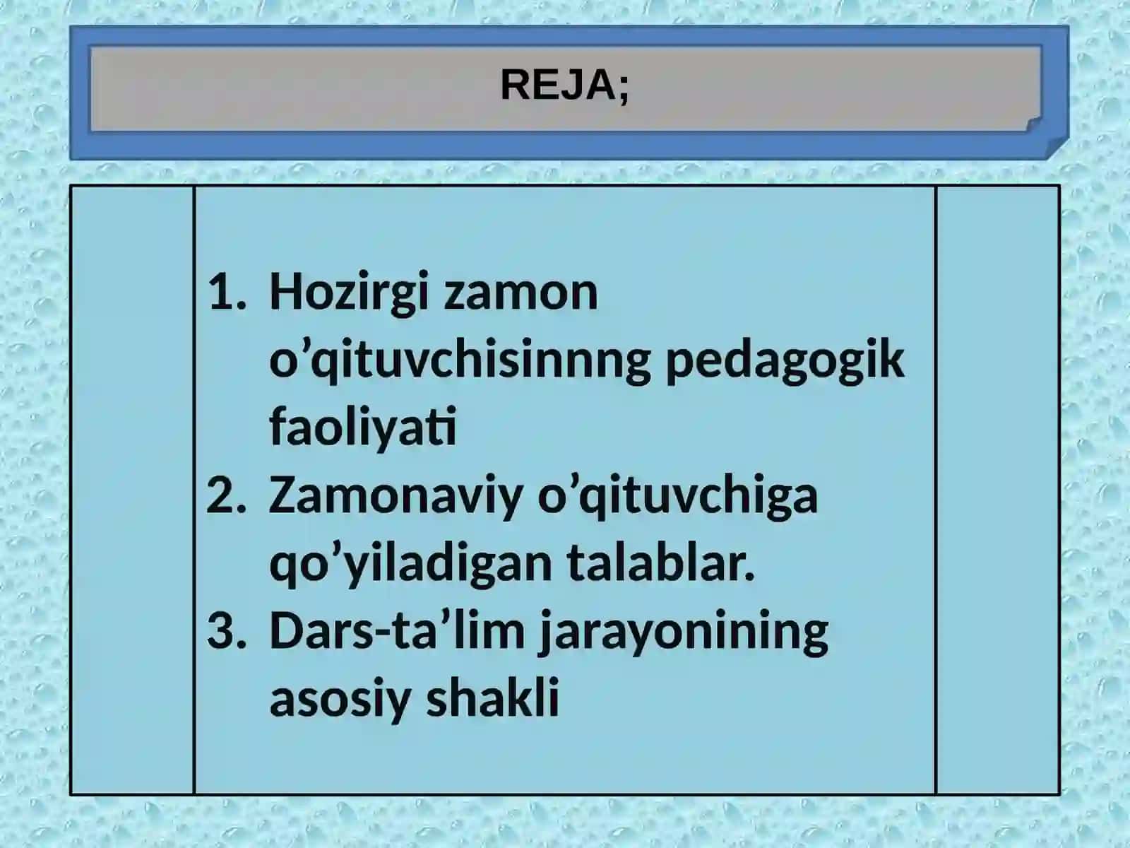 “Hozirgizamono’qituvchisinnngpedagogikfaoliyati Zamonaviyo’qituvchigaqo’yiladigantalablar” 2