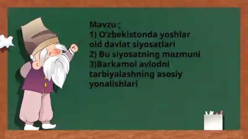 O'zbekistonda yoshlarga  oid davlat siyosati va  asosiy mazmuni, Barkamol avlodni tarbiyalashning asosiy yoʻnalishi 2