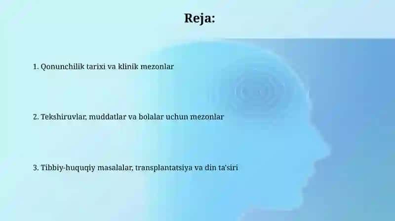 Turli mamlakatlarda " miya oʻlimi" ni aniqlashga doir qoidalar, yoʻriqnomalar, nizomlar 2