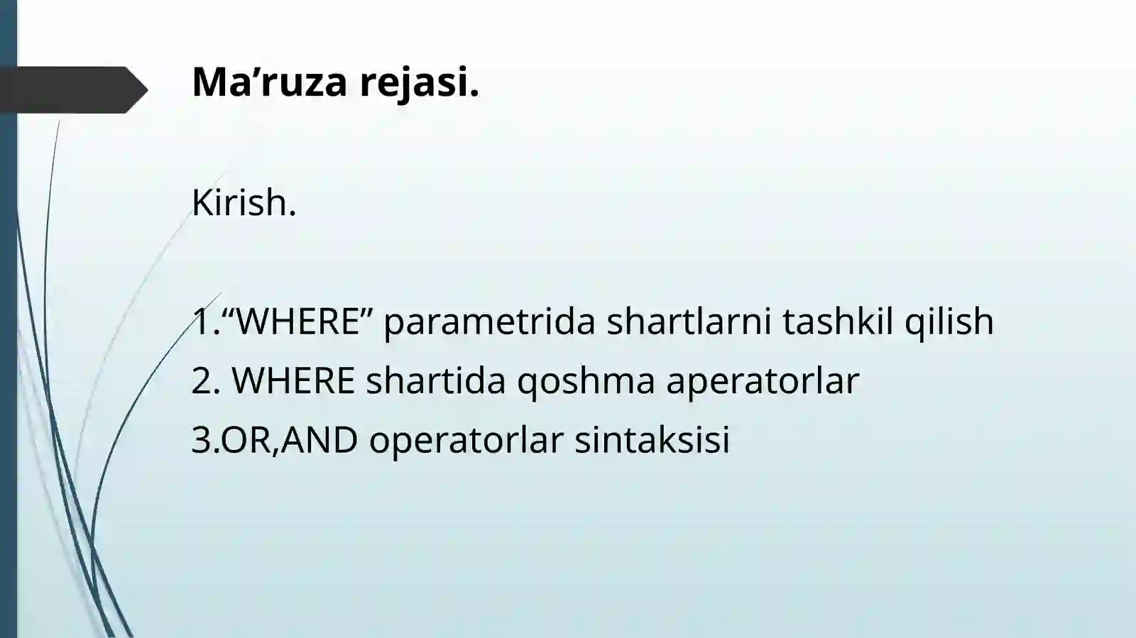SQL serverida WHERE, AND, va OR bandlarining vazifalari 2
