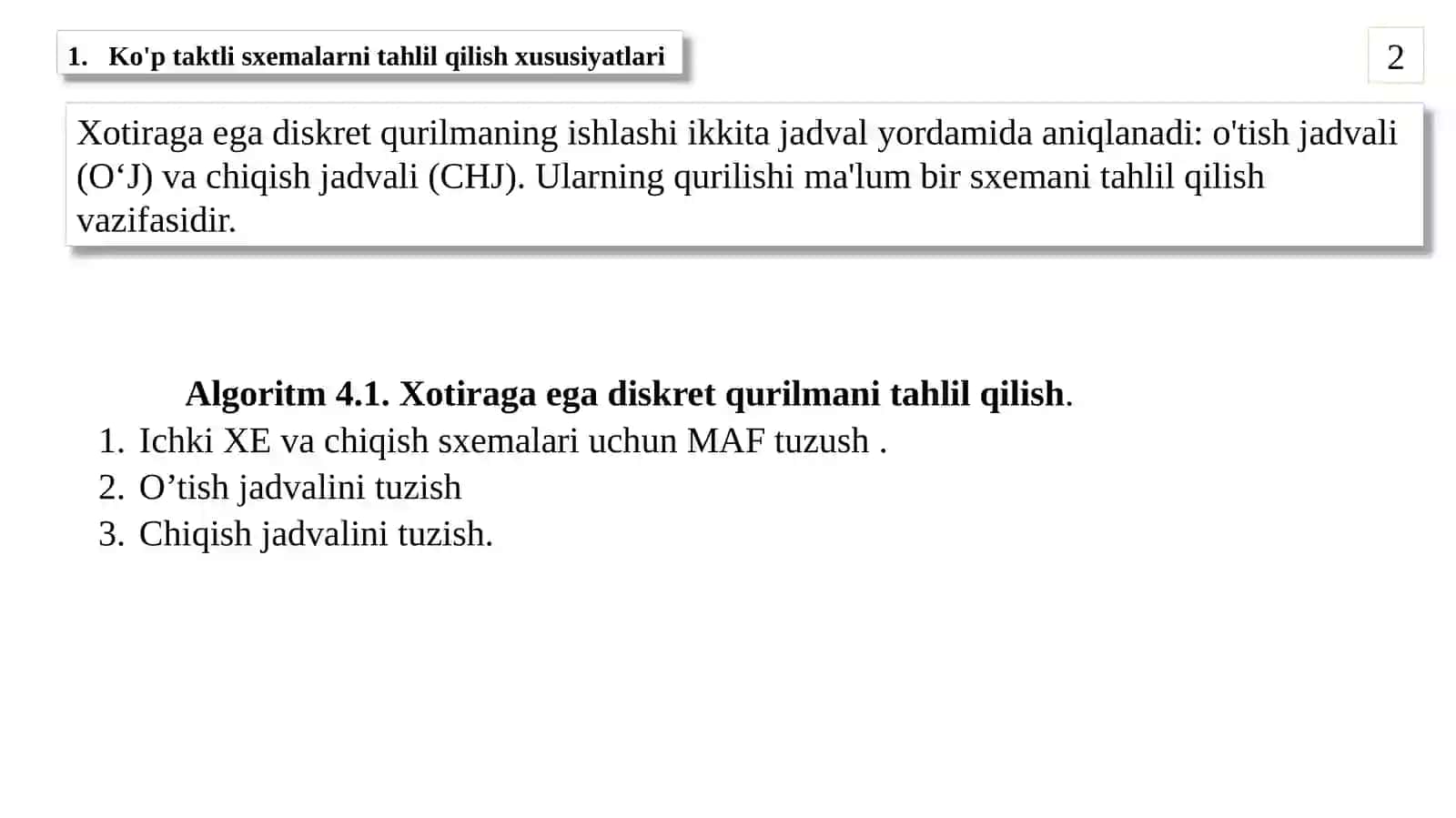 Xotiraga ega diskret qurilmalarni tahlil qilish. O'tish va chiqish jadvallarini qurish (Cheklangan avtomatlarni qurish usullari.) 2