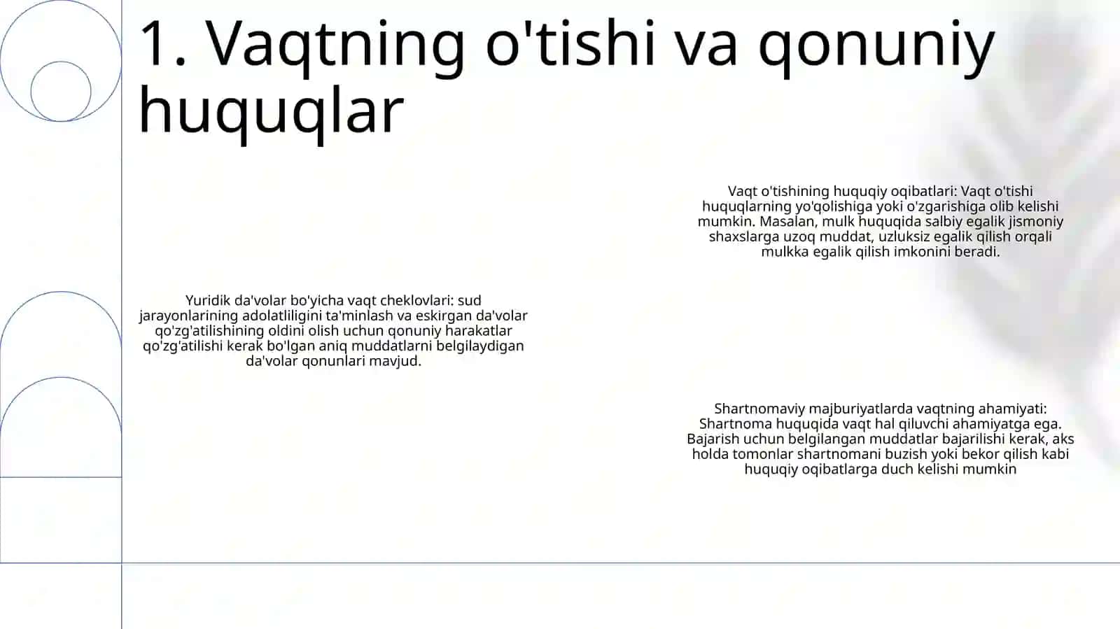 Vaqtning Huquqlarini Amalga Oshirish Va Himoya Qilishga TaʼSiri, Huquqda Vaqtning Ahamiyati,DaʼVo Muddatining OʻTishi 2