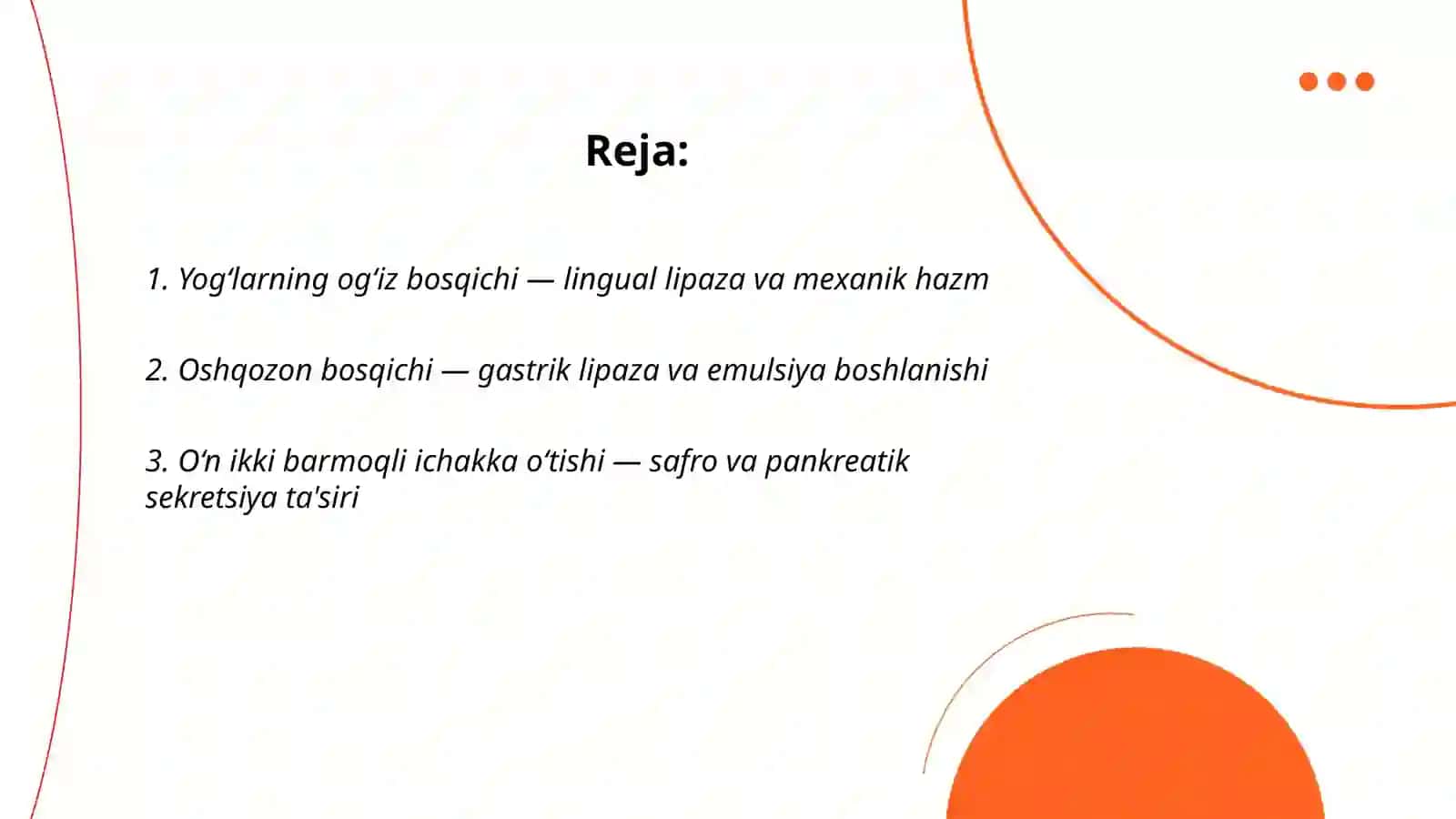 Yog‘larning hazmlanishi 2