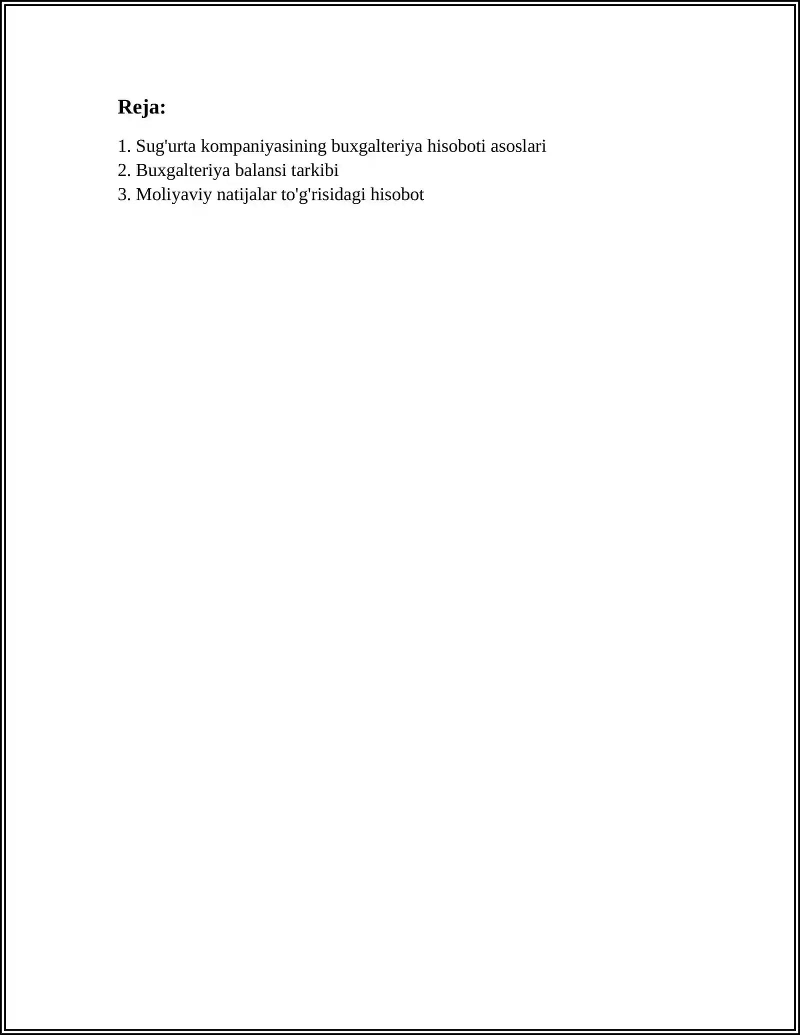 SUGʼURTA KOMPANIYASINING BUXGALTERIYA HISOBOTINING TUZILISHI: BALANS, MOLIYAVIY NATIJALAR TOʼGʼRISIDAGI HISOBOT VA BOSHQALAR 2