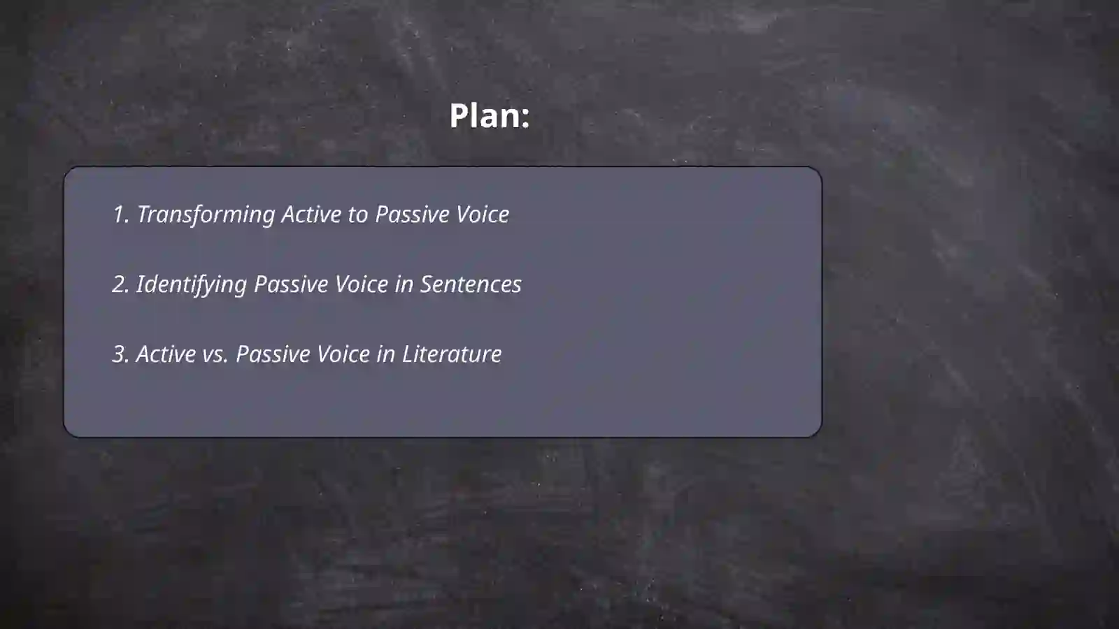 Practicing active and passive voice 2