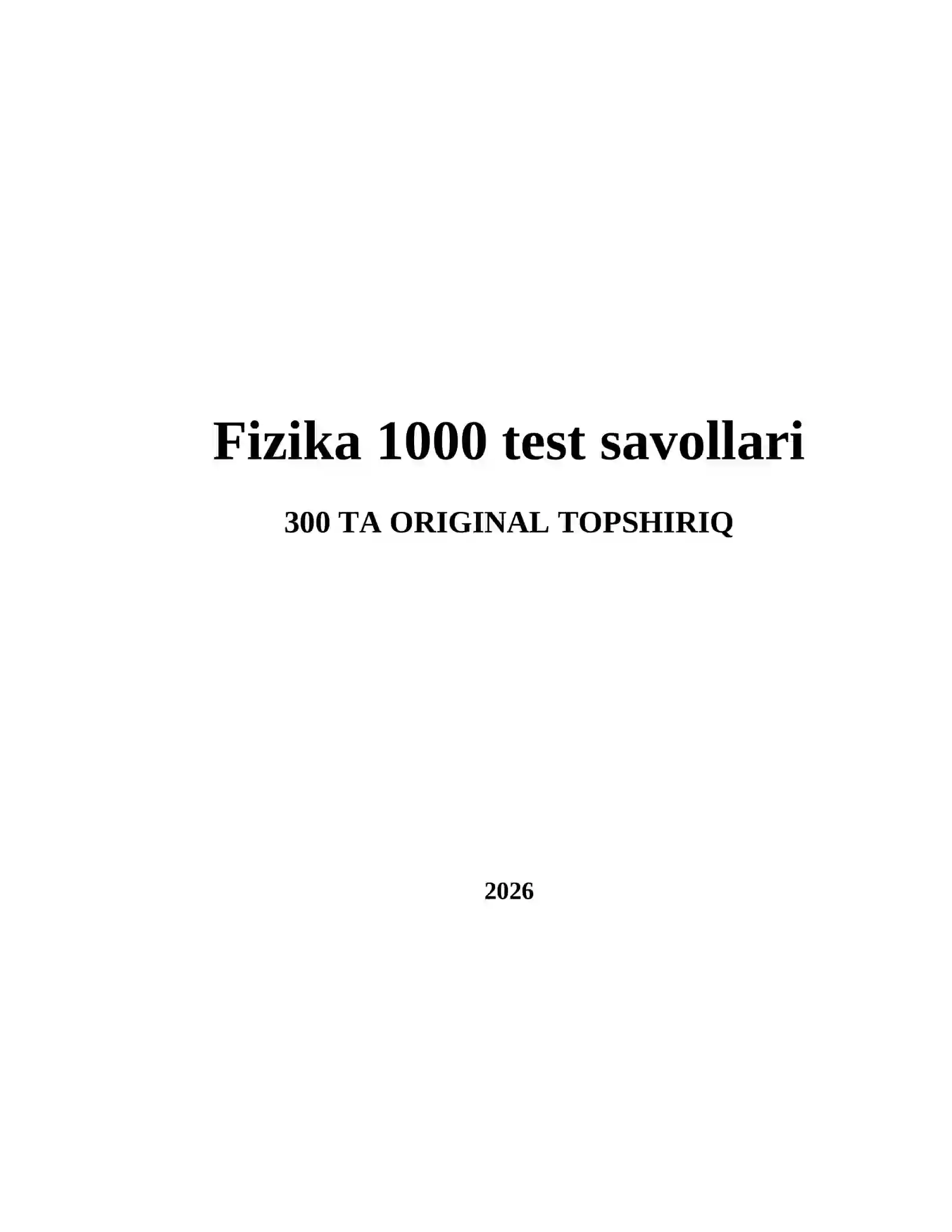Fizika 1000 test savollari 2