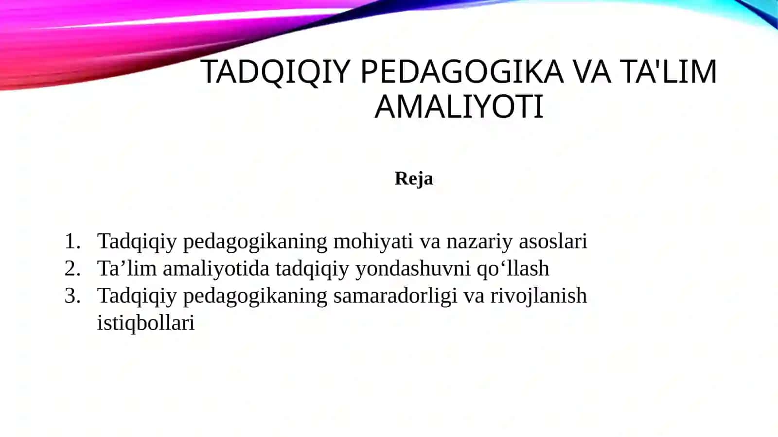 Tadqiqiy pedagogika va ta'lim amaliyoti 2