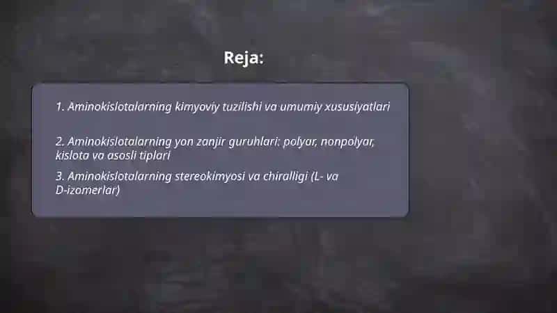 Aminakislatalar. Tuzilishi xosallari va biologik vazifalari 2