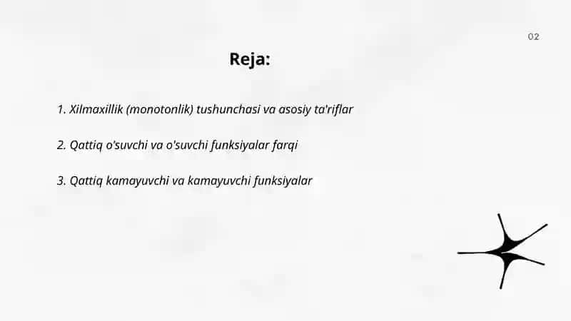 Xilmaxillik (monotonlik) tushunchasi va asosiy ta'riflar 2