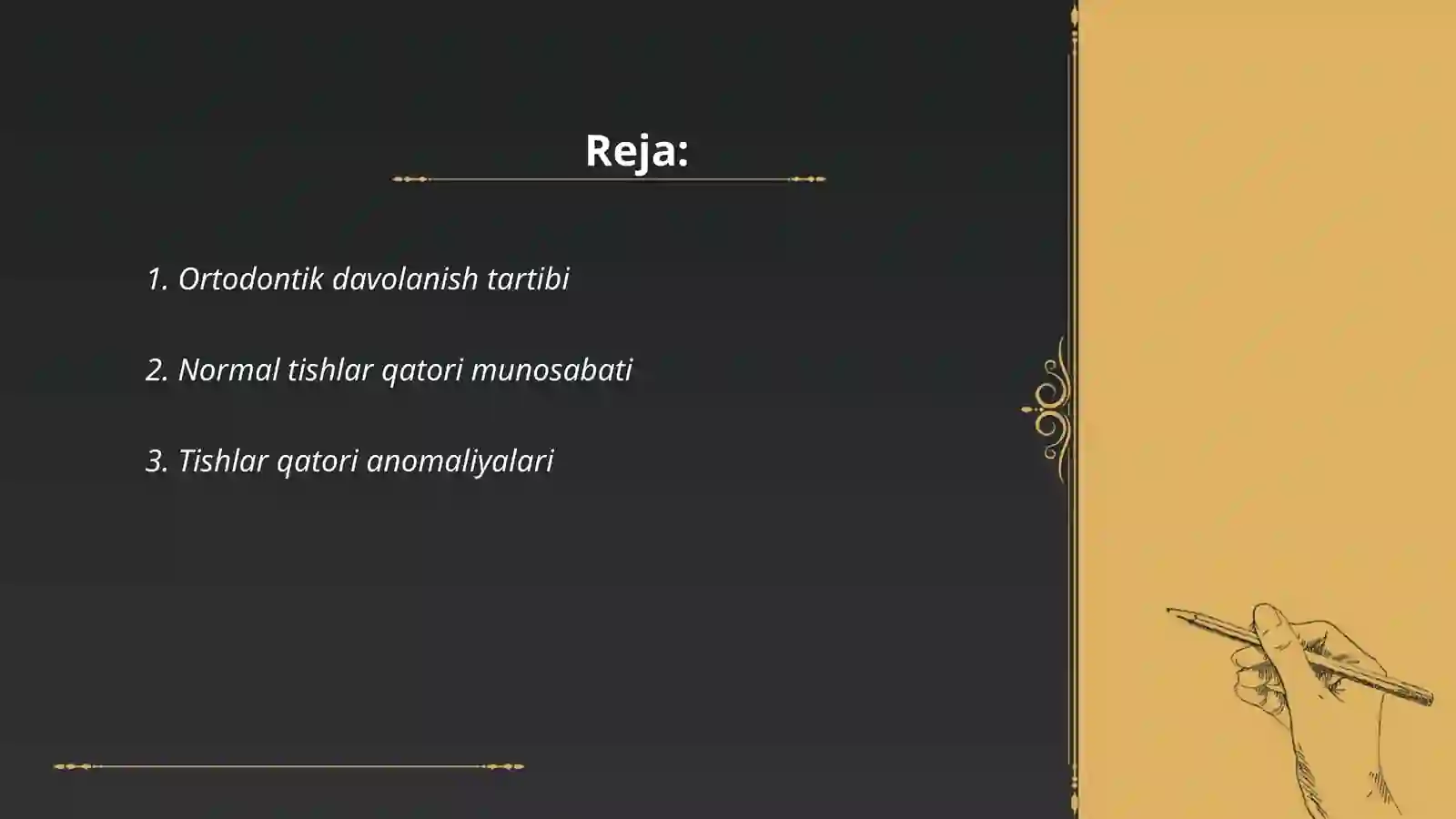 Ortodontik davolanish tartibi 2