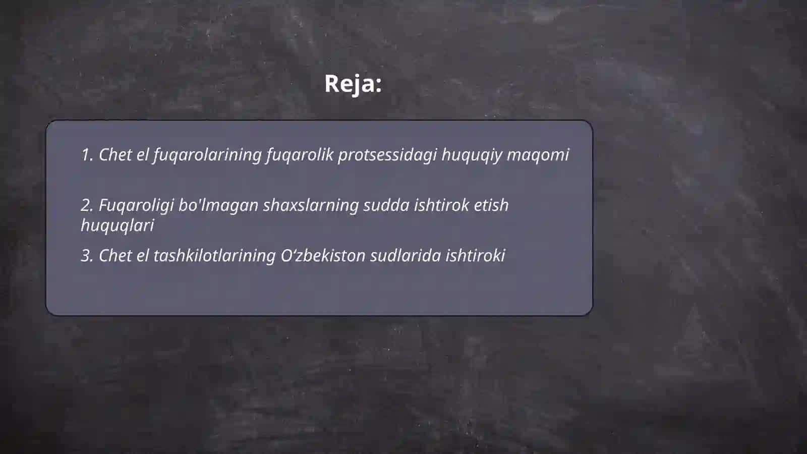 Chet el fuqarolarining fuqarolik protsessidagi huquqiy maqomi 2