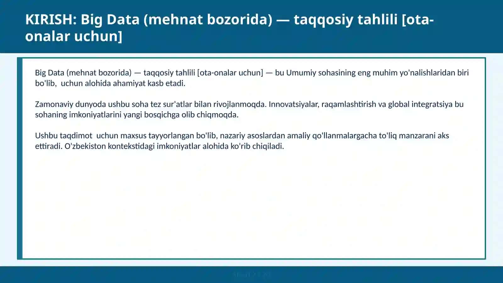 BIG DATA (MEHNAT BOZORIDA) — TAQQOSIY TAHLILI [OTA-ONALAR UCHUN] 2