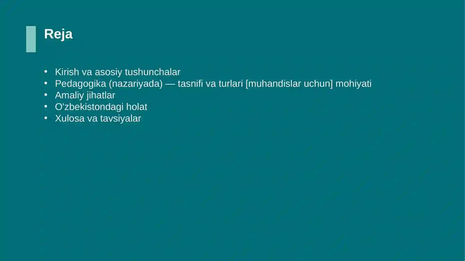 Pedagogika (nazariyada) — tasnifi va turlari [muhandislar uchun] 2