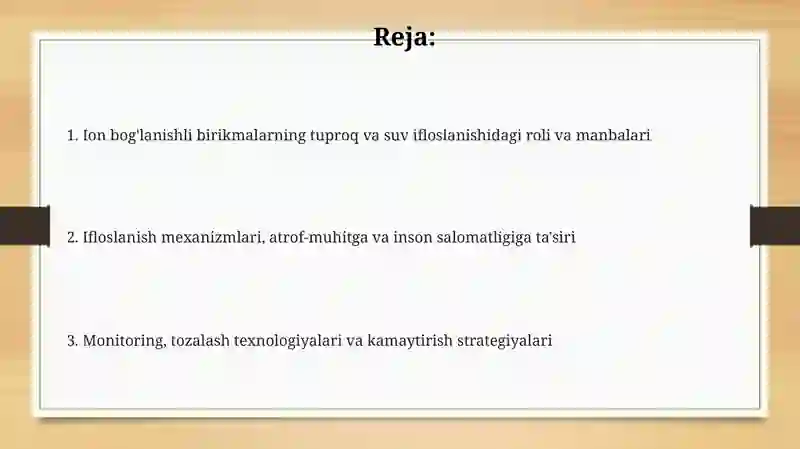 Tuproq va Suv Ifloslanishida Ion Bog'lanishli Birikmalar 2