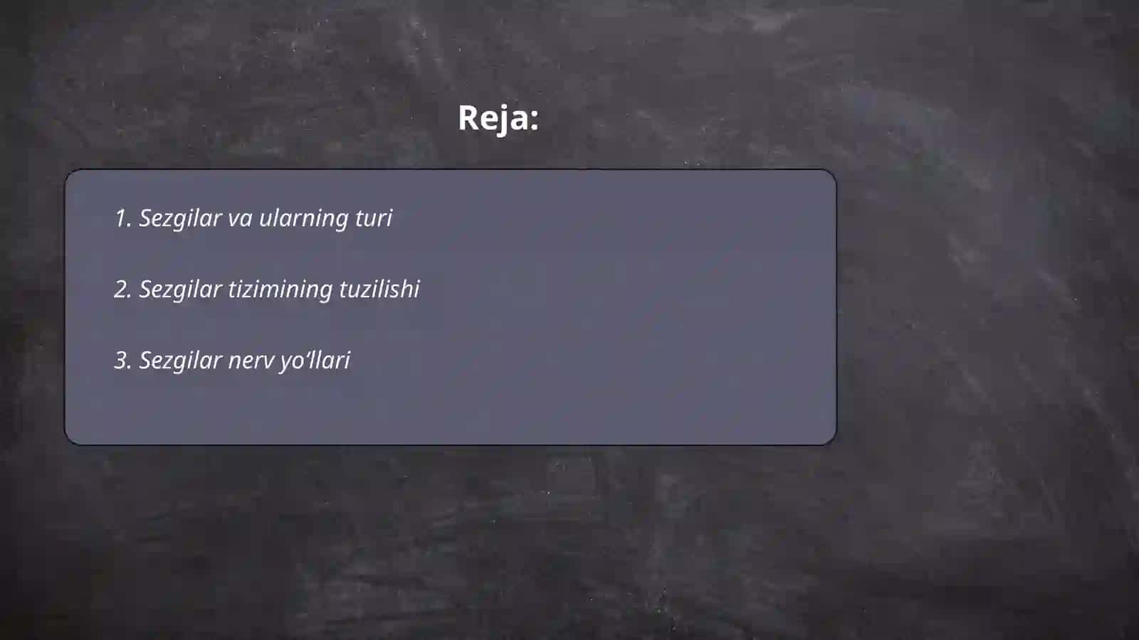 Sezgilar haqida umumiy tushuncha va uning nerv fiziologik asoslari 2
